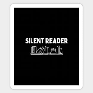 Silent reader Magnet